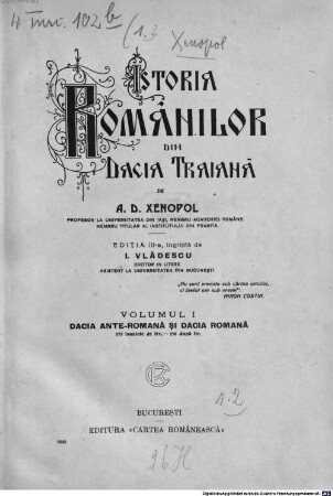 Istoria românilor din Dacia Traiană, 1. Dacia ante-romană şi Dacia romană : 513 înainte de Hr. - 270 dupǎ Hr.
