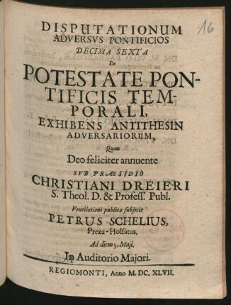 16: De Potestate Pontificis Temporali : Exhibens Antithesin Adversariorum