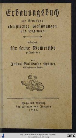 Erbauungsbuch zur Erweckung christlicher Gesinnungen und Tugenden : besonders für seine Gemeinde geschrieben