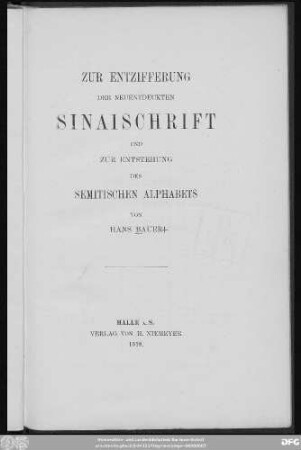 Zur Entzifferung der neuentdeckten Sinaischrift und zur Entstehung des semitischen Alphabets