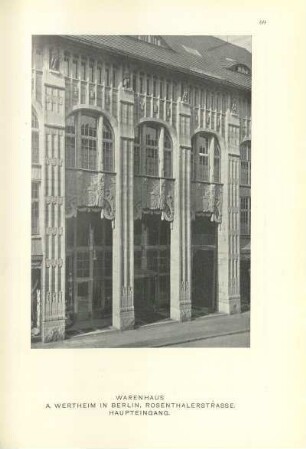 Warenhaus A. Wertheim in Berlin, Rosenthalerstrasse. Haupteingang