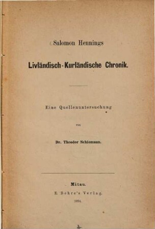 Salomon Hennings Livländisch-Kurländische Chronik