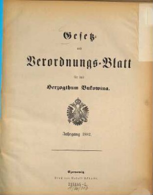 Gesetz- und Verordnungsblatt für das Herzogtum Bukowina. 1882