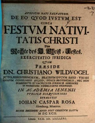 De eo quod iustum est circa festum nativitatis Christi, exercitatio iur.