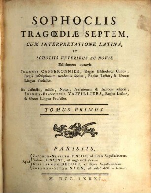 Sophoclis Tragoediae Septem : Cum Interpretatione Latina Et Scholiis Veteribus Ac Novis, 1