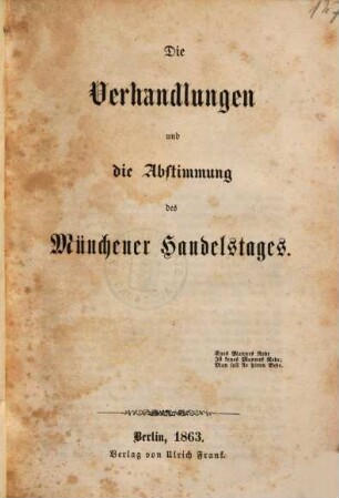 Die Verhandlungen und die Abstimmung des Münchener Handelstages
