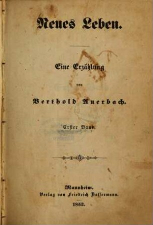 Neues Leben : Eine Erzählung, 1