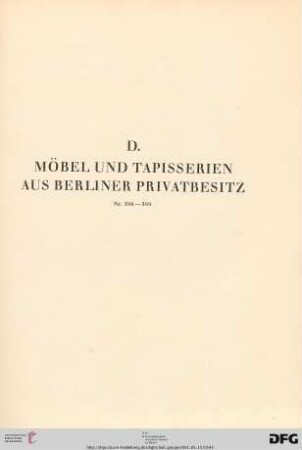 D. Möbel und Tapisserien aus Berliner Privatbesitz (Nr. 596-599)