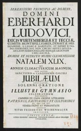 Serenissimi Principis Ac Domini, Domini Eberhardi Ludovici, Ducis Wurtembergiae Et Tecciae...