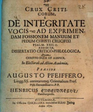 kā'arî Crux criticorum, s. de integritate vocis kā'arî, ad exprimendam fossionem manuum et pedum Christi crucifixi Psalm. XXII. 17. adhibitae, dissertatio critico-philologica
