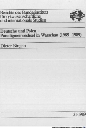 Deutsche und Polen - Paradigmenwechsel in Warschau (1985 - 1989)