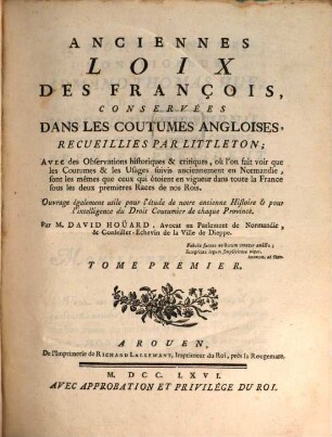 Anciennes Loix Des Francois Conservées Dans Les Coutumes Angloises : Avec des Observations historiques & critiques, ..., 1