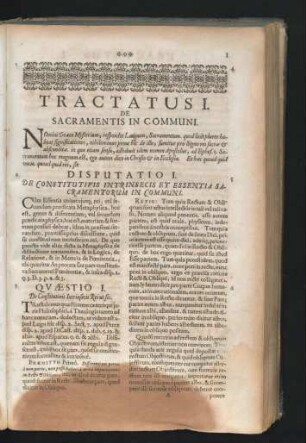 Disputatio I. De Constitutivis Intrinsecis Et Essentia Sacramentorum In Communi.