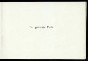 Der gedeckte Tisch