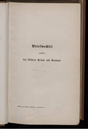 Briefwechsel zwischen den Brüdern Grimm und Gervinus