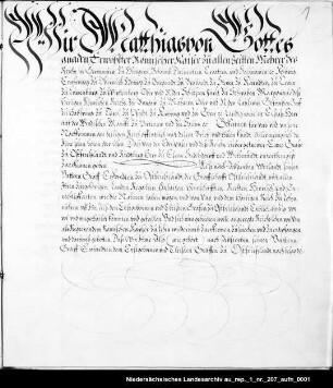 Kaiser Matthias erneuert für den Grafen Enno III. die kaiserlichen Belehnungen und Privilegien der Grafen von Ostfriesland Ausstellungsort: Wien Anhängendes Siegel beschädigt erhalten; Unterschrift