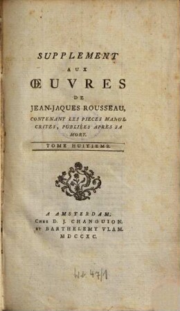 Oeuvres de Jaques Rousseau. 19. Tom. 8. - 1790. - 440 S.