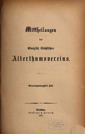 Mittheilungen des Königlich-Sächsischen Alterthumsvereins, 24. 1874