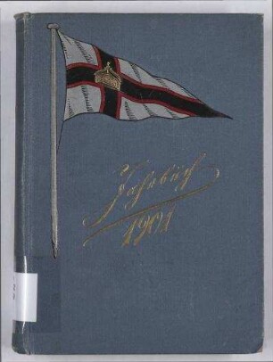 Jahrbuch des Kaiserlichen Yacht-Clubs für das elfte Clubjahr 1901