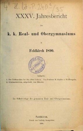 Jahresbericht des K.K. Real- und Obergymnasiums in Feldkirch : veröff. am Schlusse d. Schuljahres .... 1889/90 = 35
