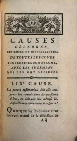 Causes célèbres, curieuses et intéressantes, de toutes les cours souveraines du royaume, avec les jugemens qui les ont décidées. 11. 1774