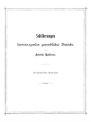 D. Schilderungen hervorragender gewerblicher Betriebe im Kreise Teltow