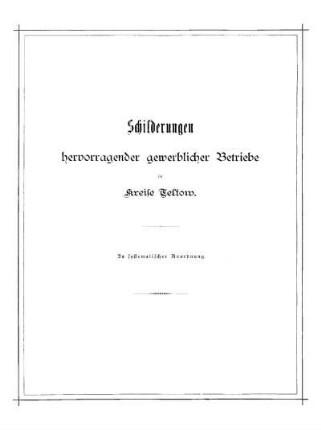 D. Schilderungen hervorragender gewerblicher Betriebe im Kreise Teltow