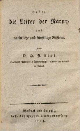 Beyträge zur Naturgeschichte, 1. Über die Leiter der Natur, das natürliche und künstliche System