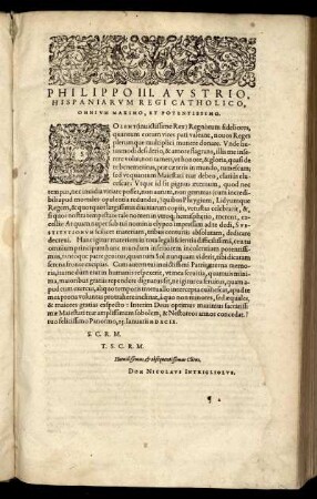 Philippo III. Austrio, Hispaniarum Regi Catholico, Omnium Maximo, Et Potentissimo.
