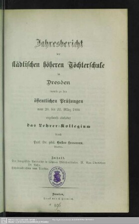 1887/88: Jahresbericht der Städtischen Höheren Töchterschule in Dresden : über das Schuljahr ... und Einladung zu den öffentlichen Prüfungen am ...