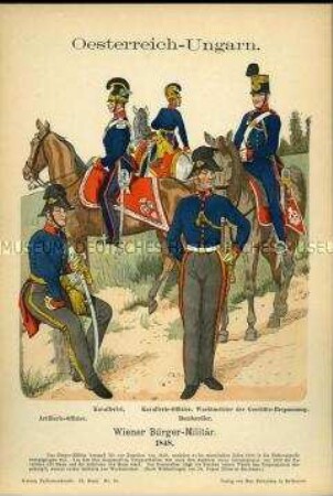 Uniformdarstellung, Offizier, Bombardier und Wachtmeister der Artillerie sowie Offizier und Gemeiner der Kavallerie des Wiener Bürger-Militärs, Kaiserreich Österreich-Ungarn, 1848.