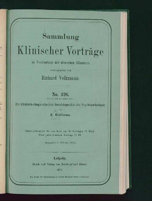Die klinisch-diagnostischen Gesichtspunkte der Psychopathologie : [nach einem in der medicinischen Section der Naturfoschenden Gesellschaft zu Görlitz gehaltenen Vortrage]
