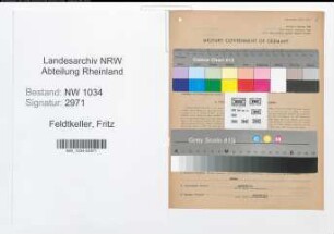 Entnazifizierung Fritz Feldtkeller , geb. 11.06.1897 (Oberstleutnant)