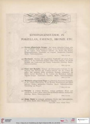 Kunstgegenstände in Porzellan, Fayence, Bronze etc. (Nr. 335 - 363)