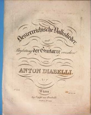 Oesterreichische Volkslieder : mit Begleitung der Guitarre versehen, 7. Liebe über alles