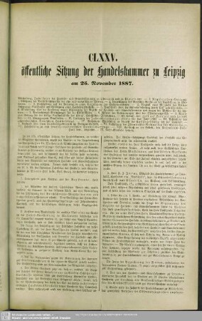 CLXXV. öffentliche Sitzung der Handelskammer zu Leipzig am 25. November 1887