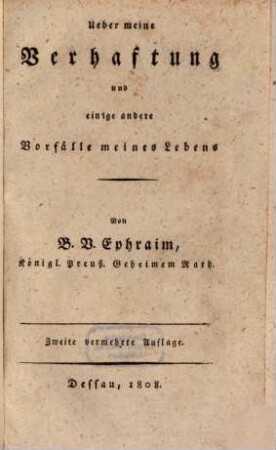 Über meine Verhaftung und einige andere Vorfälle meines Lebens
