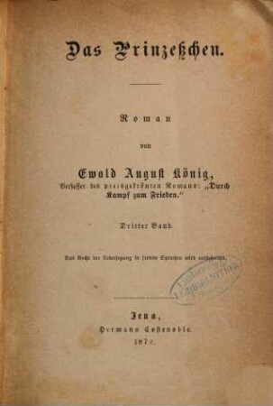 Das Prinzesschen : Roman von Ewald August König. 3