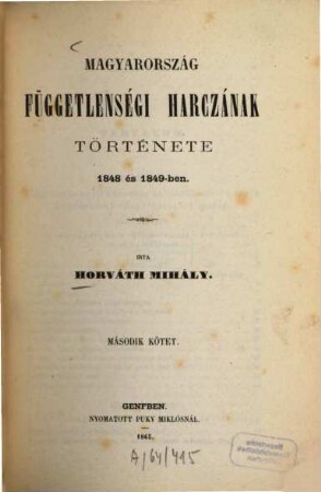 Függetlenségi harczának története 1848 és 1849-ben. 3