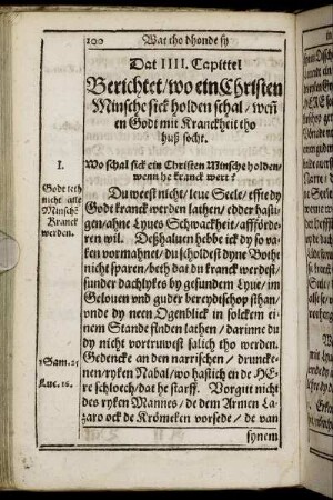 Dat IIII. Capittel. Berichtet / wo ein Christen Minsche sick holden schal / weñ en Godt mit Kranckheit tho huß socht.