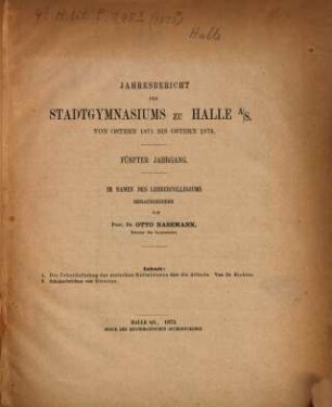 Jahresbericht des Stadtgymnasiums zu Halle : von Ostern ... bis Ostern .... 1873