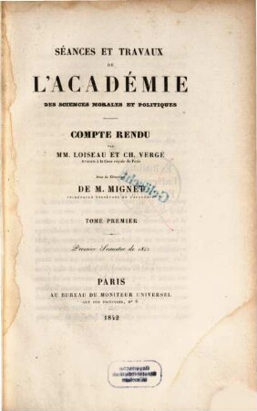 Séances et travaux de l'Académie des Sciences Morales et Politiques. 1. 1842