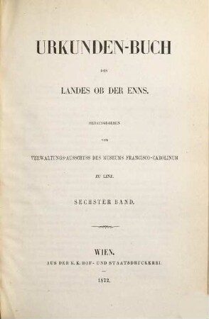 Urkunden-Buch des Landes ob der Enns, 6