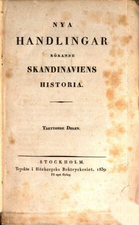 Handlingar rörande Skandinaviens historia, 23. 1839