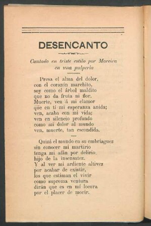 Desencanto : Cantado en triste estilo por Moreira en una pulpería