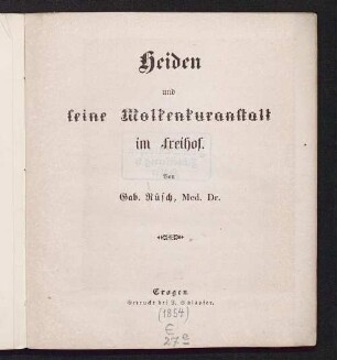 Heiden und seine Molkenkuranstalt im Freihof