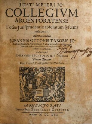 Justi Meieri Collegium Argentoratense : totius iurisprudentiae absolutum systema exhibens, 3