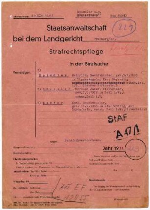 Angeklagte: Spindler, Heinrich (Nachtwächter); Zell im Wiesental *09.01.1893 in Lippertsgrünn; + ? Häussler, Hermann Josef (Elektriker); Zell im Wiesental *07.08.1902 in Zell im Wiesental; + ? Kiefer, Karl (Nachtwächter); Zell im Wiesental *11.02.1895 in Pfaffenberg; + ? Delikt: Rundfunkverbrechen Tatort: Zell im Wiesental Tatzeit: November 1940
