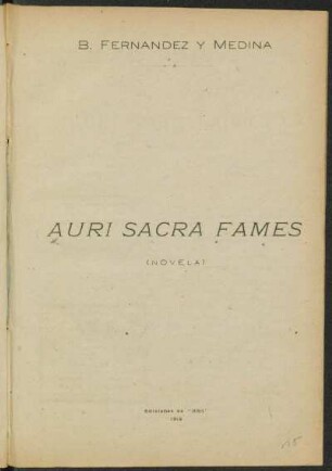 Auri sacra fames : (Novela)