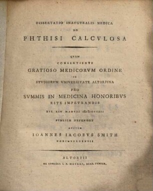 Dissertatio Inauguralis Medica De Phthisi Calculosa